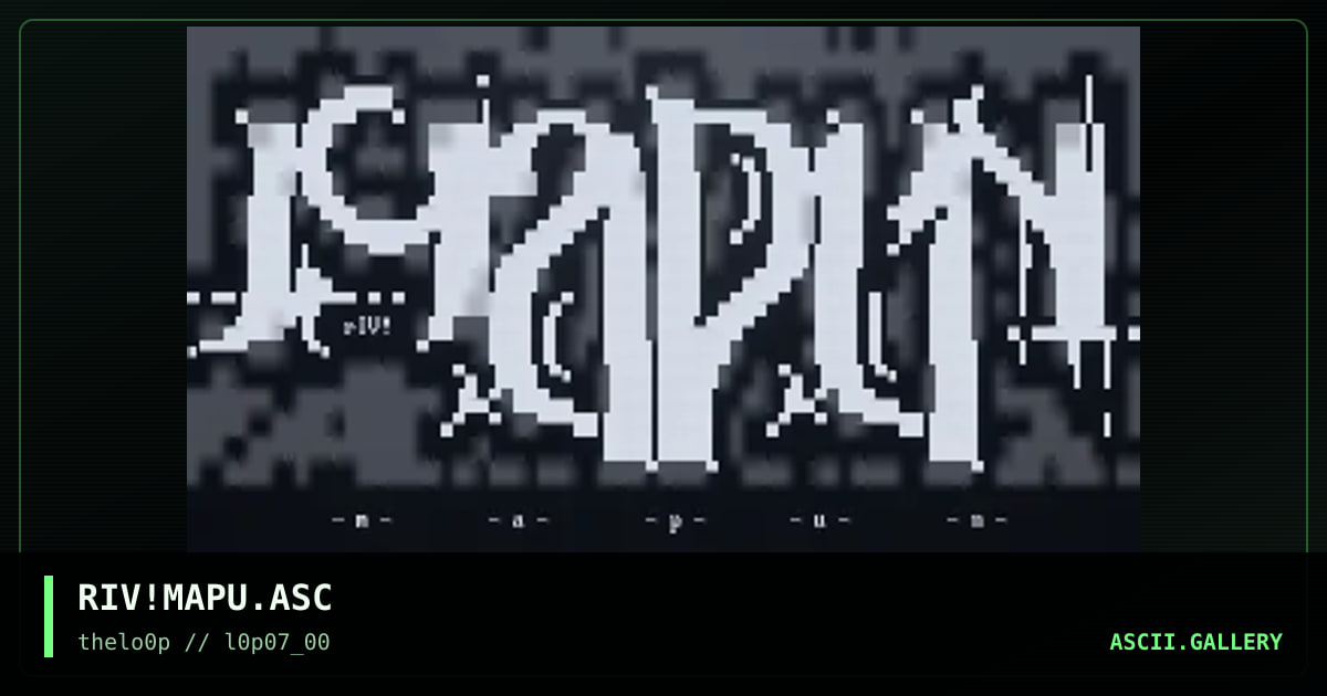 RIV!MAPU.ASC, by riven, 2000