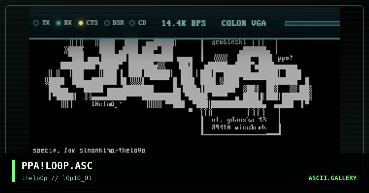 PPA!LO0P.ASC, by protoplasta, 2001