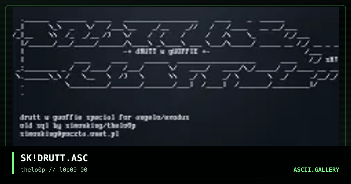 SK!DRUTT.ASC, by simonking, 2000