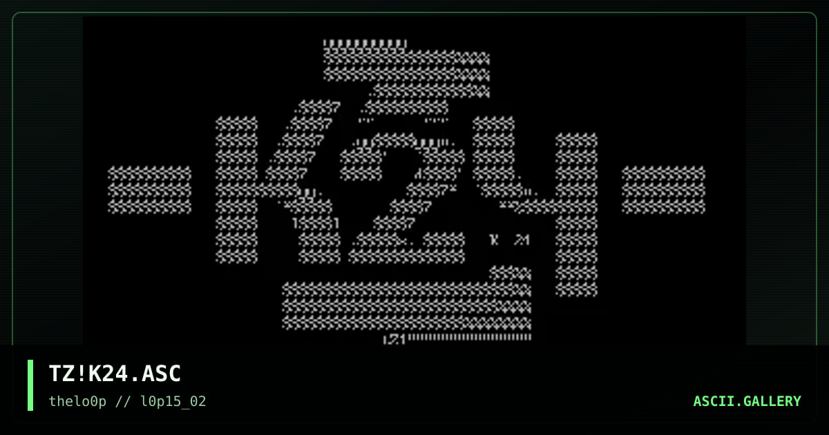 TZ!K24.ASC, by taz, 2002