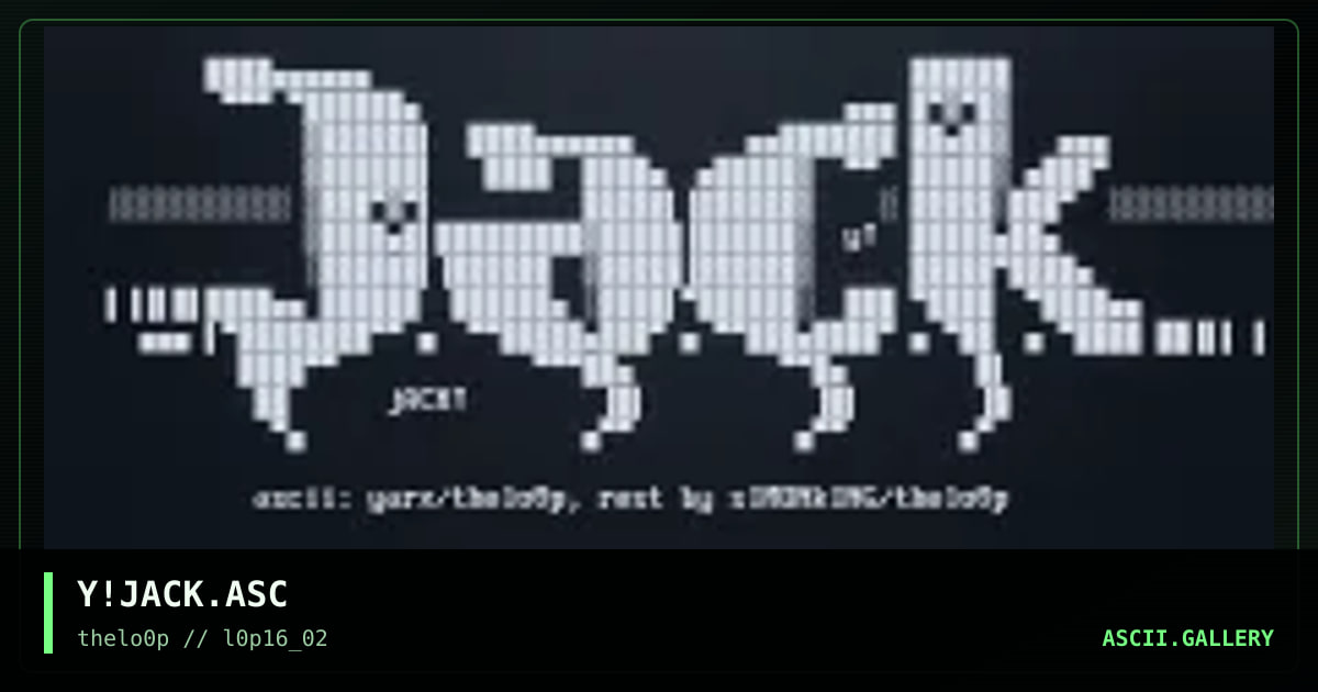 Y!JACK.ASC, by yarx, 2002