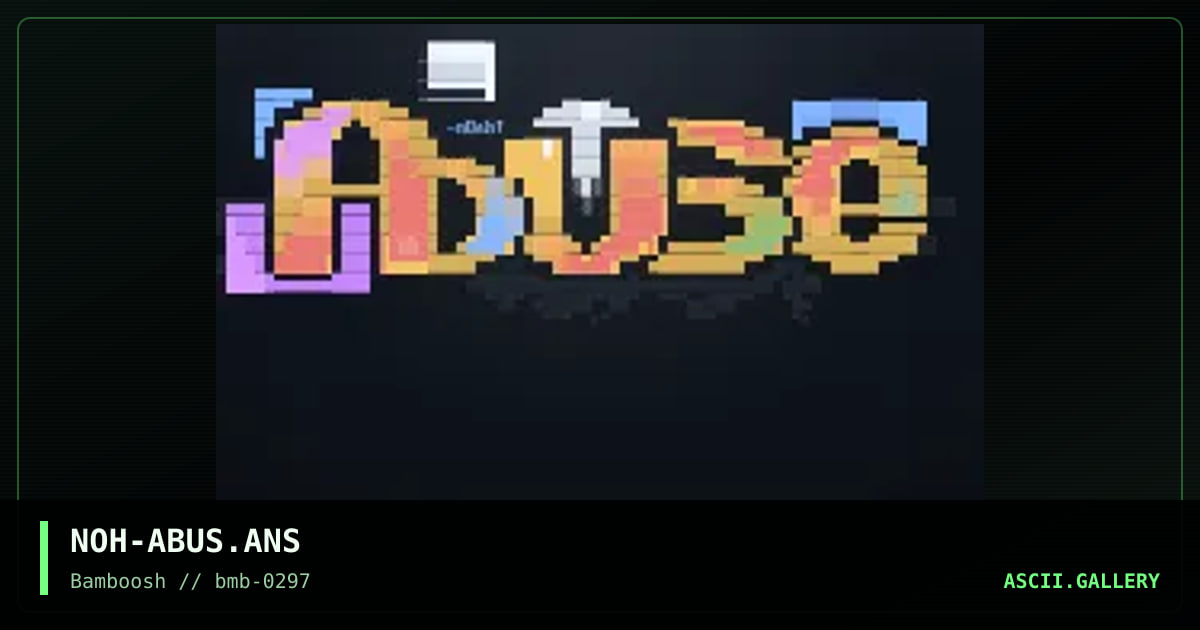 Abuse, by noah, 1997