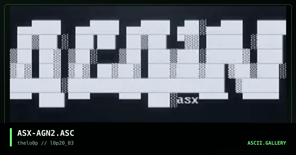 ASX-AGN2.ASC, by asphyx, 2003