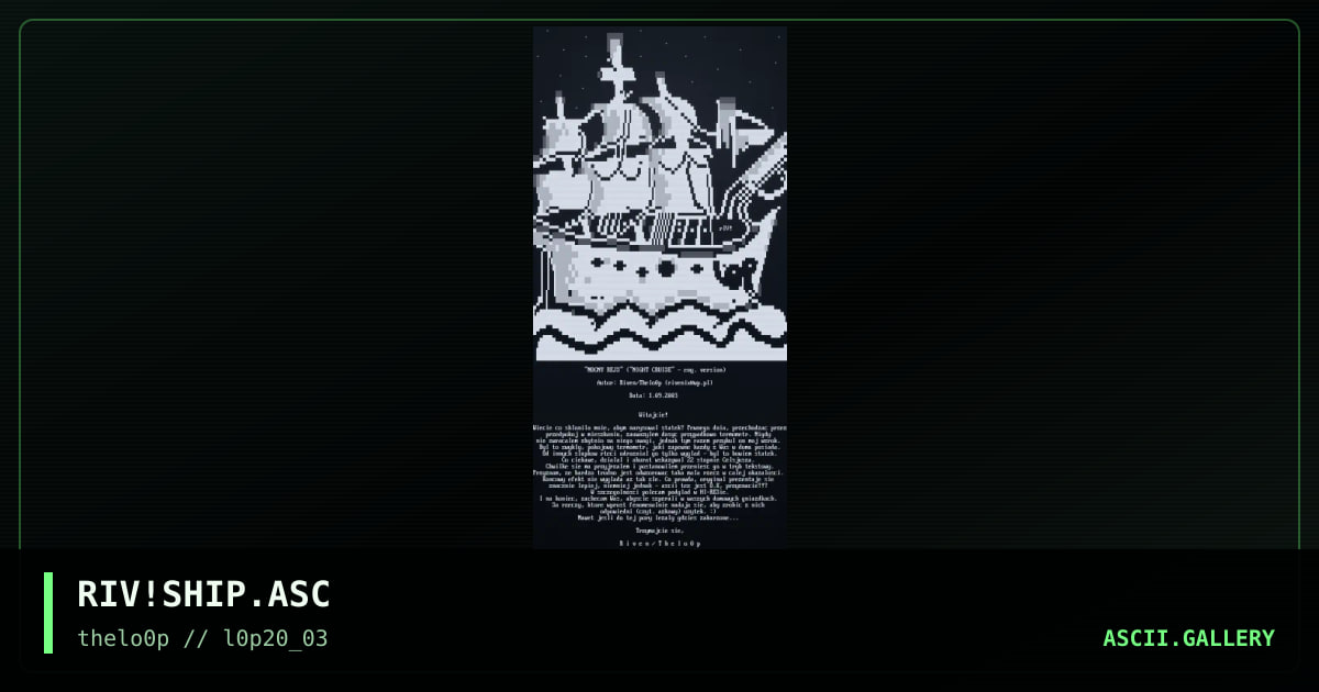 RIV!SHIP.ASC, by riven, 2003