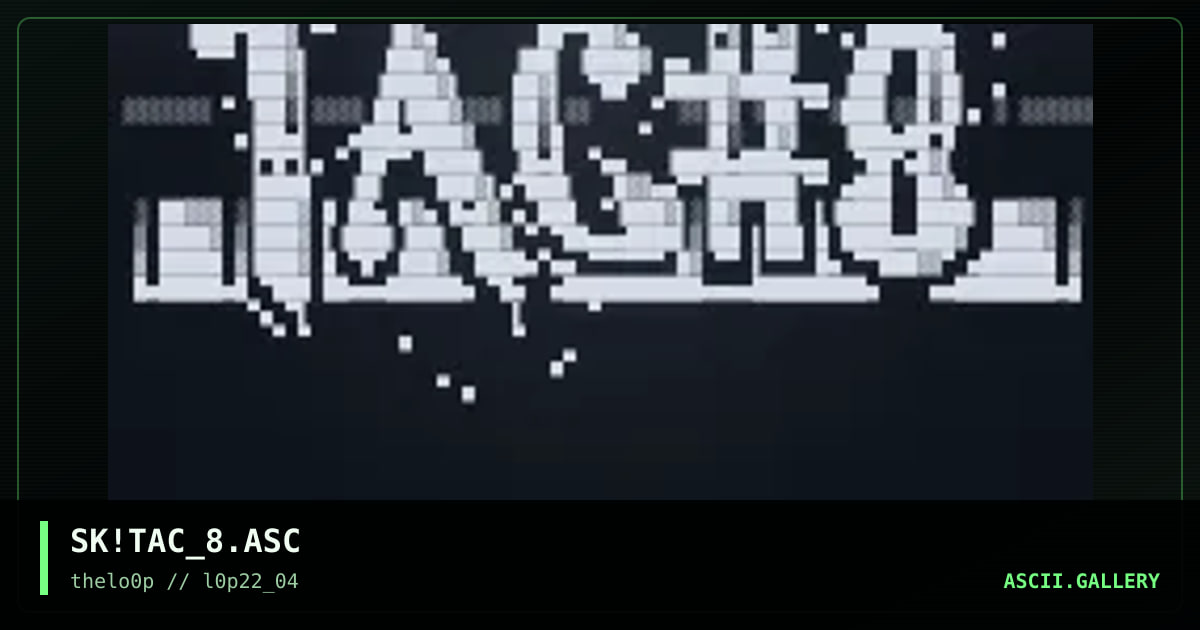 SK!TAC_8.ASC, by simonking, 2004