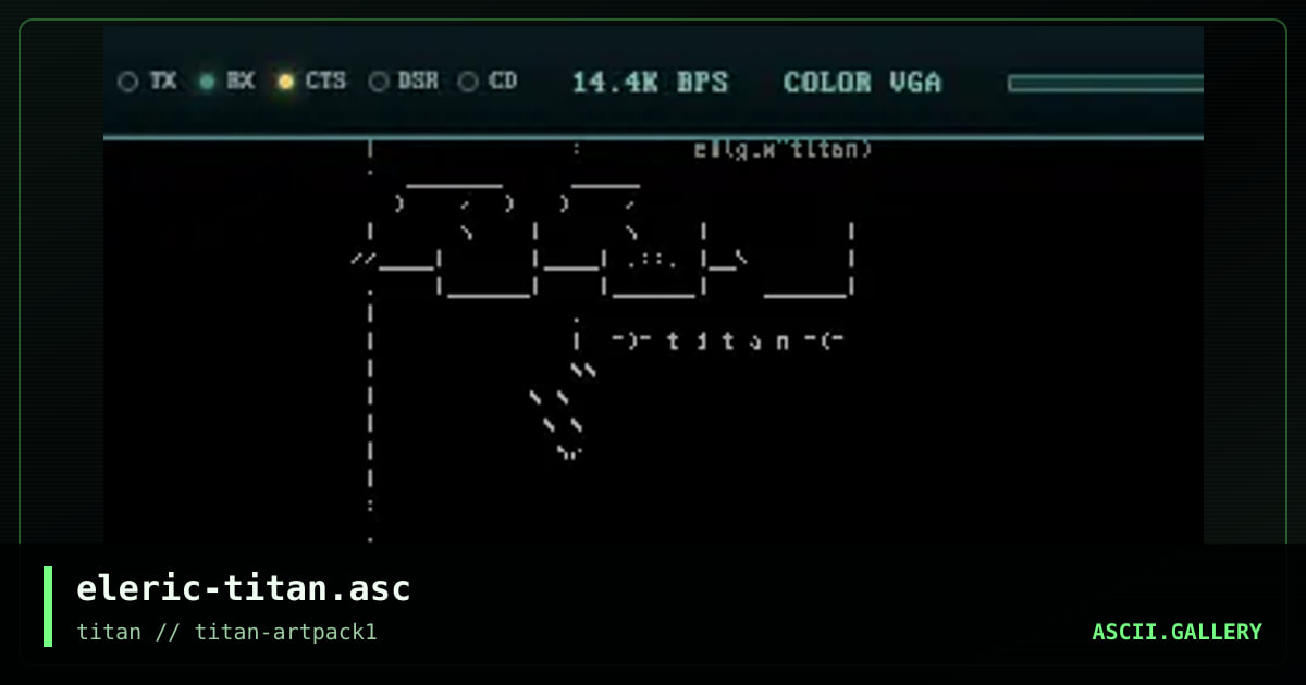eleric-titan.asc, by eleric, 2005