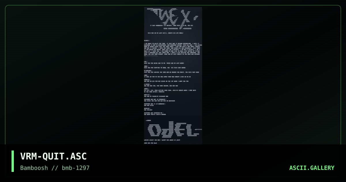VRM-QUIT.ASC, by vermin, 1997