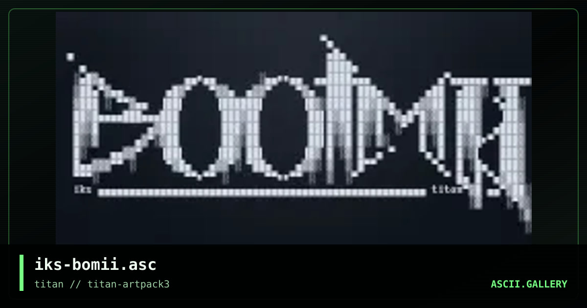 iks-bomii.asc, by iks, 2017