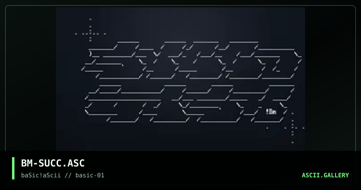 BM-SUCC.ASC, by blindman, 1996