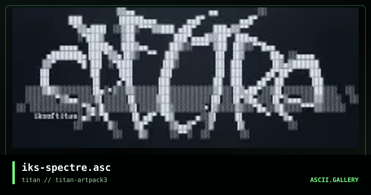 iks-spectre.asc, by iks, 2017