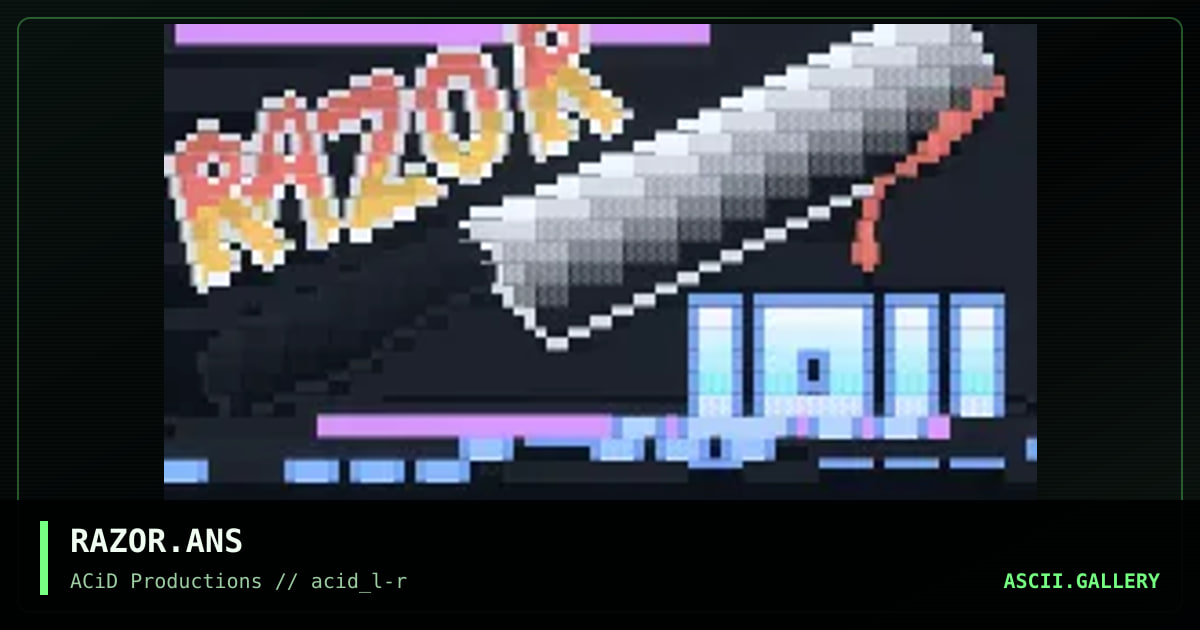 RAZOR.ANS, by kingpin, 1990