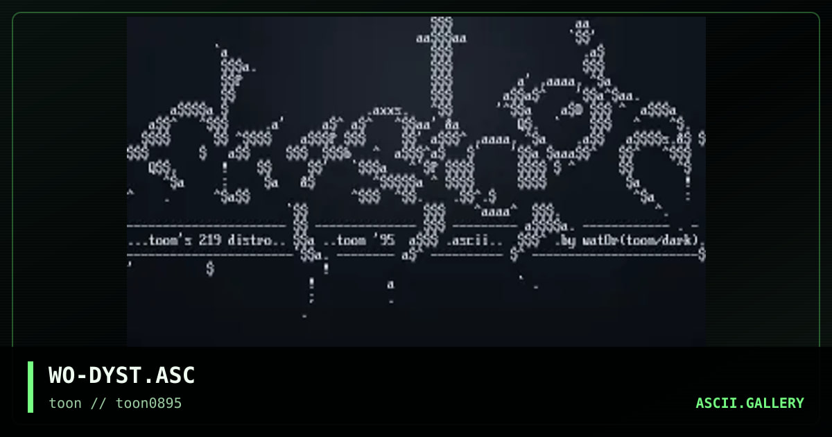 WO-DYST.ASC, by wat0r, 1995