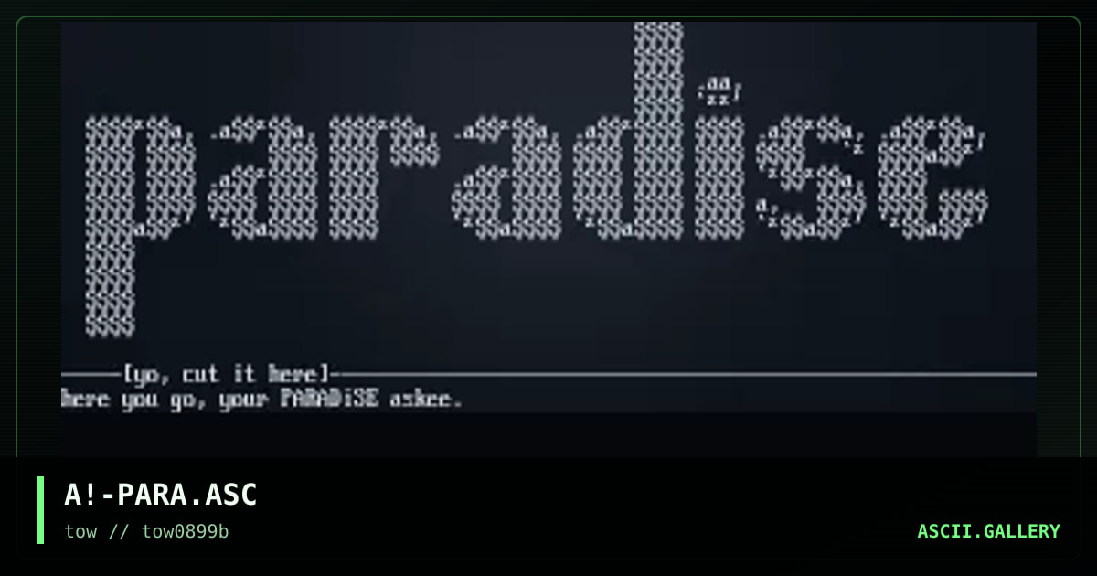paradise ascii, by untagged, 1999