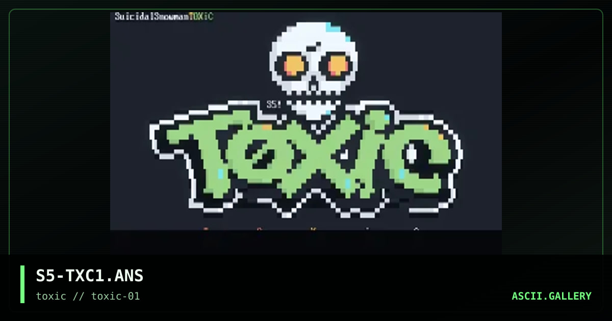 TOXiC Promotional, by suicidalsnowman, 1996