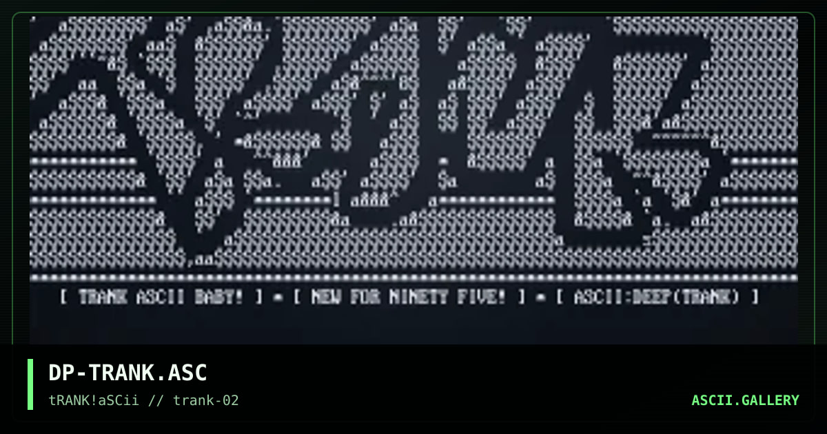 DP-TRANK.ASC, by deep, 1995