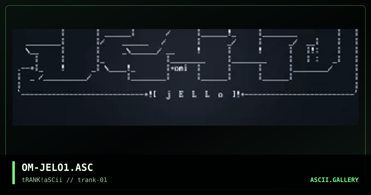OM-JELO1.ASC, by omicron, 1995