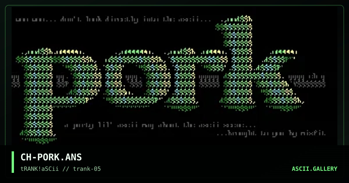 CH-PORK.ANS, by cypher hex, 1995