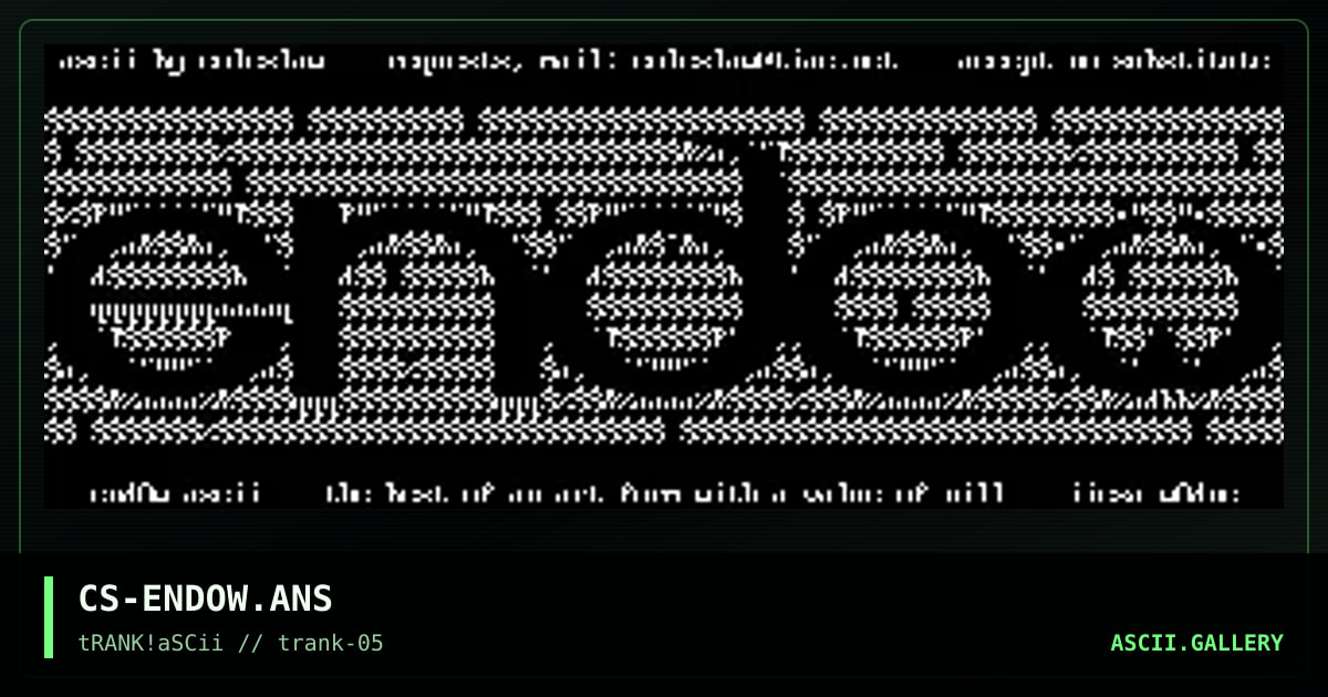 CS-ENDOW.ANS, by coleslaw, 1995