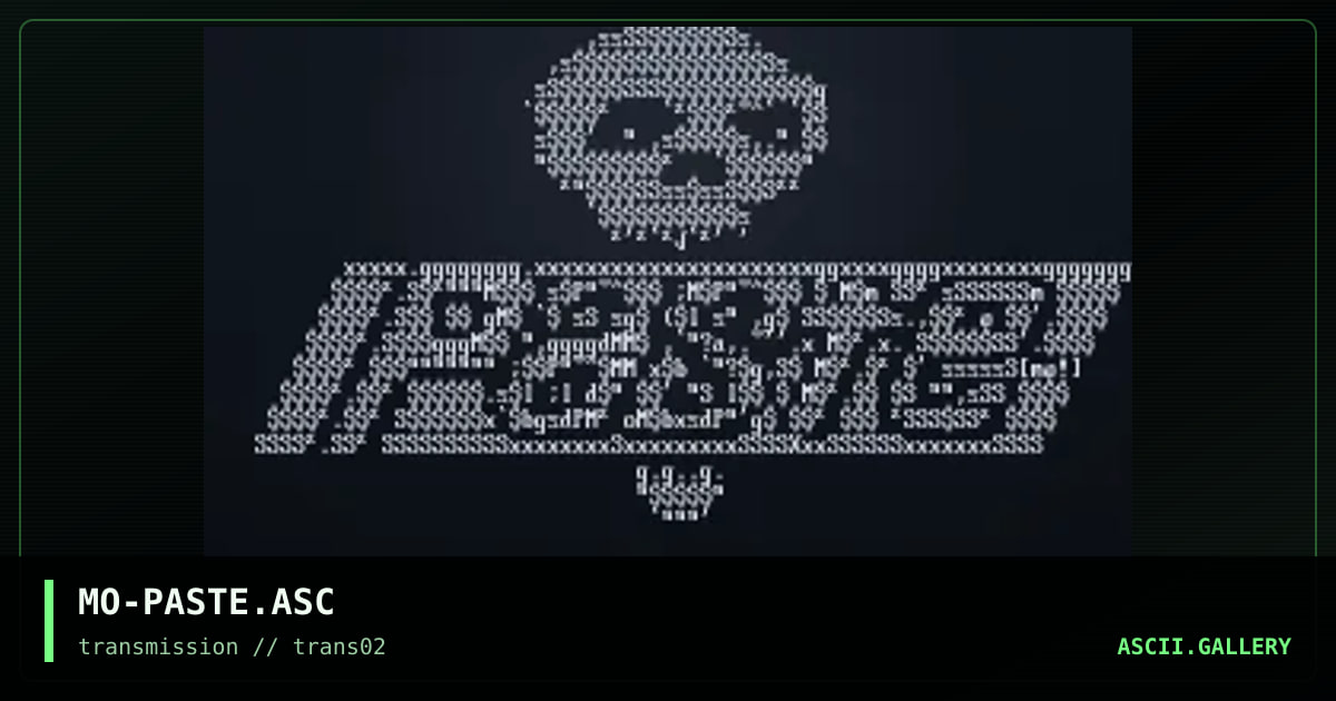 MO-PASTE.ASC, by mooks, 1997