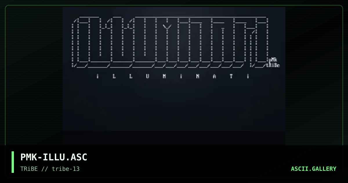 Illuminati ASCii, by piromaniac, 1994