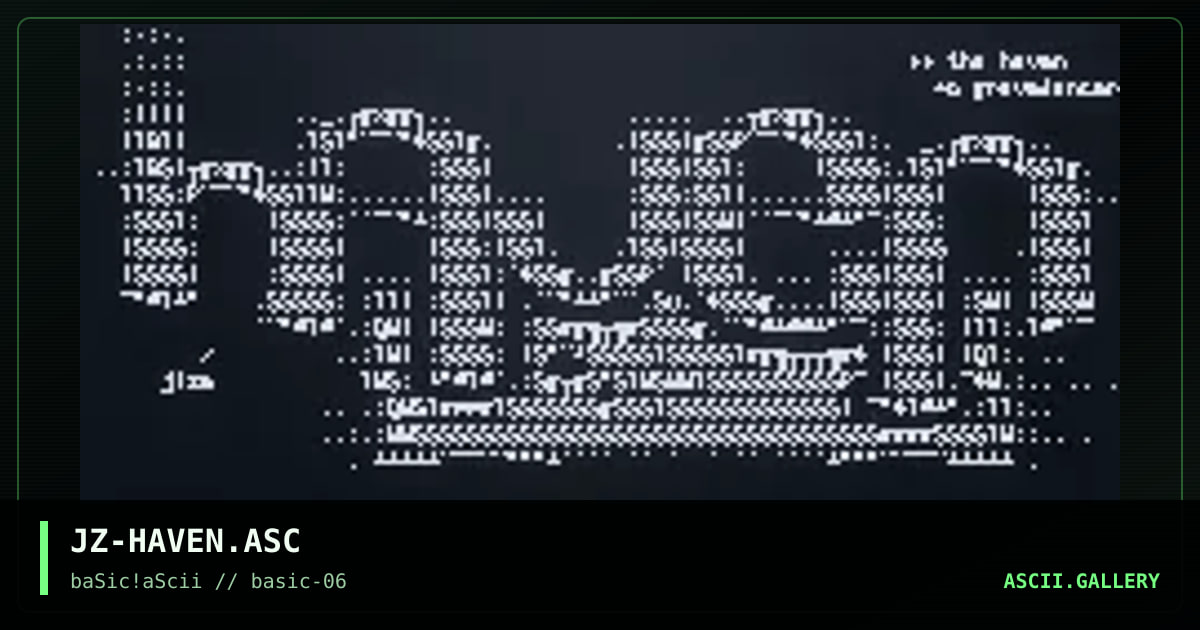 JZ-HAVEN.ASC, by jizm, 1997