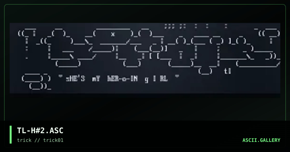 TL-H#2.ASC, by tribal, 1998