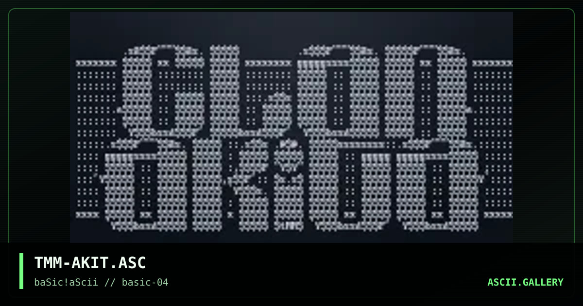 TMM-AKIT.ASC, by tmm, 1996