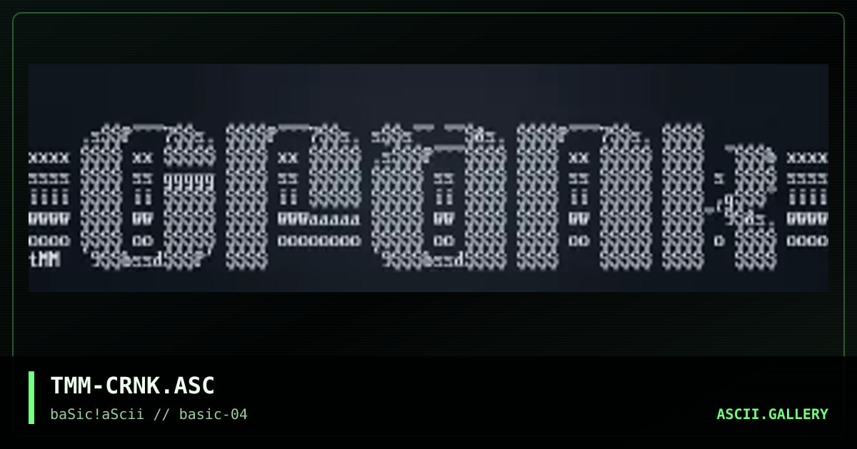 TMM-CRNK.ASC, by tmm, 1996