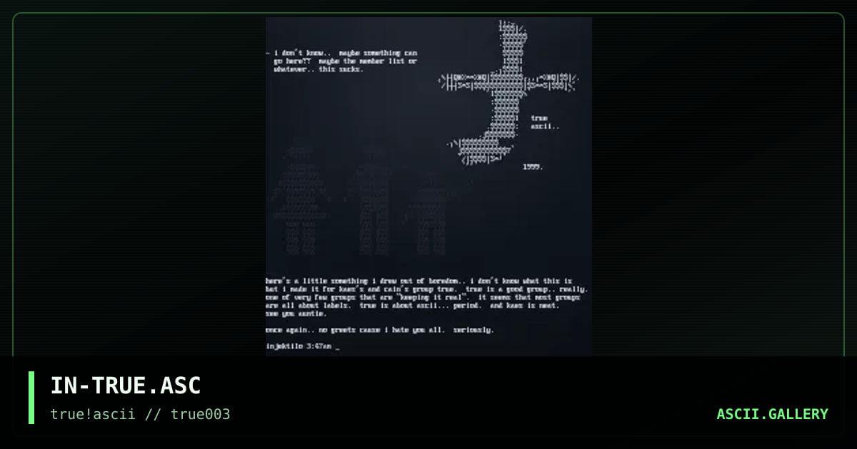 IN-TRUE.ASC, by injektilo, 1999