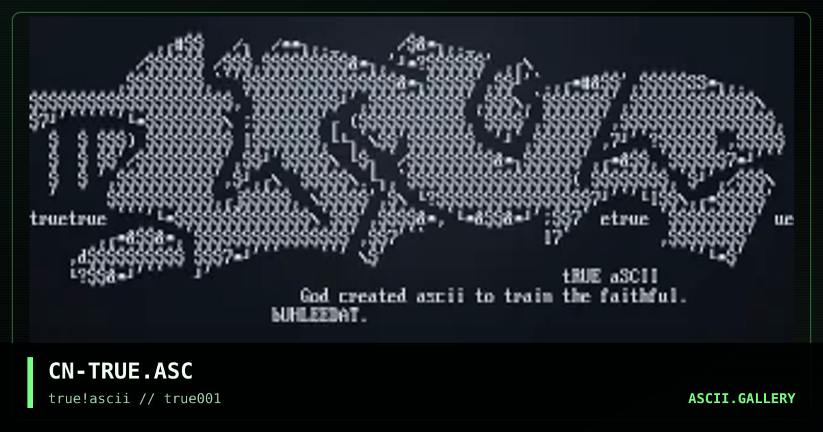 CN-TRUE.ASC, by cain, 1999