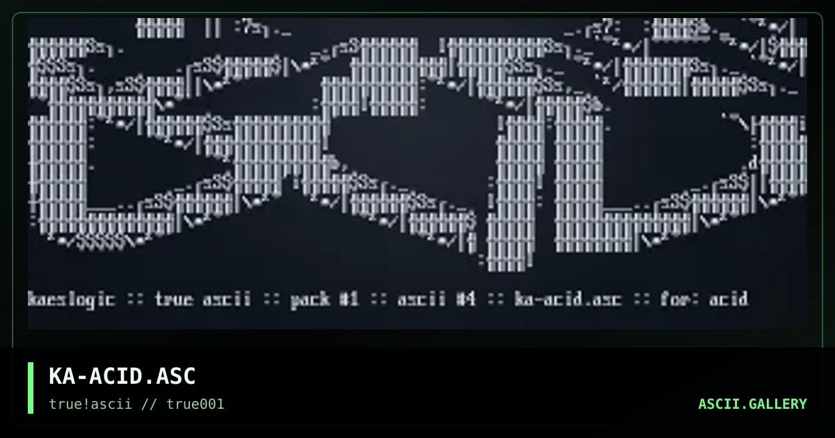 KA-ACID.ASC, by kaeslogic, 1999