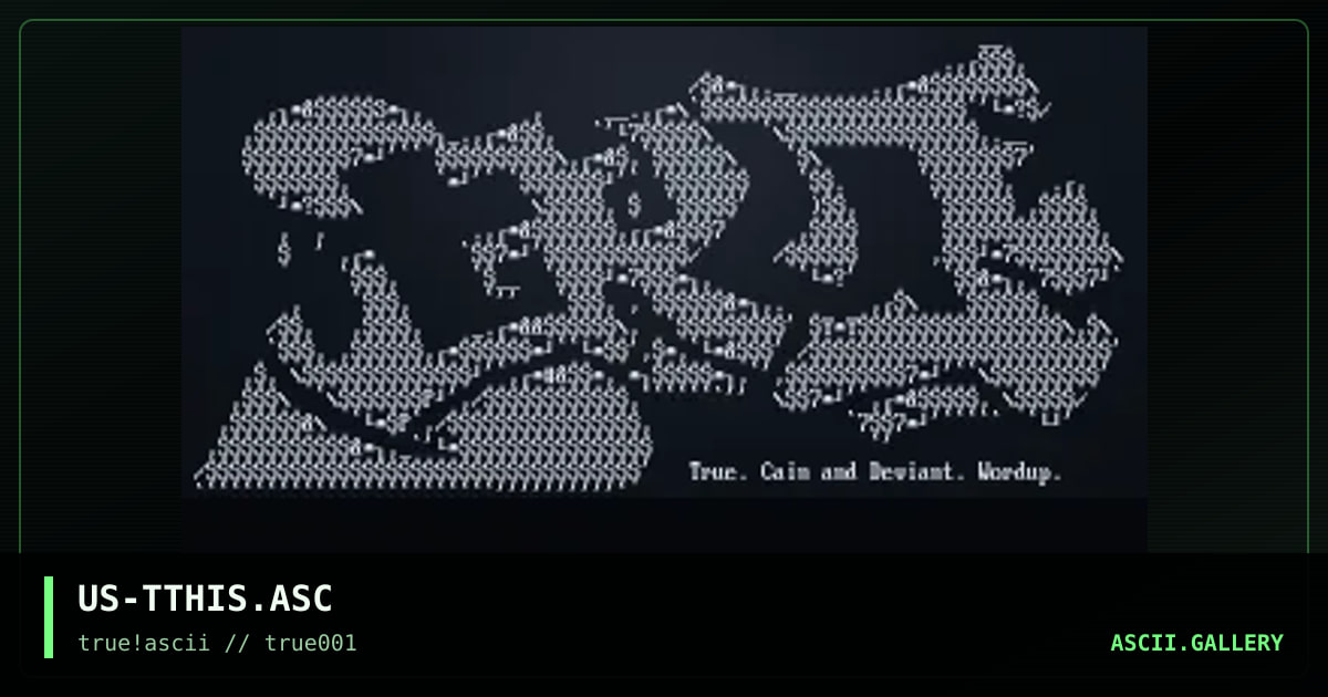 True Ascii., by cain, deviant, 1999