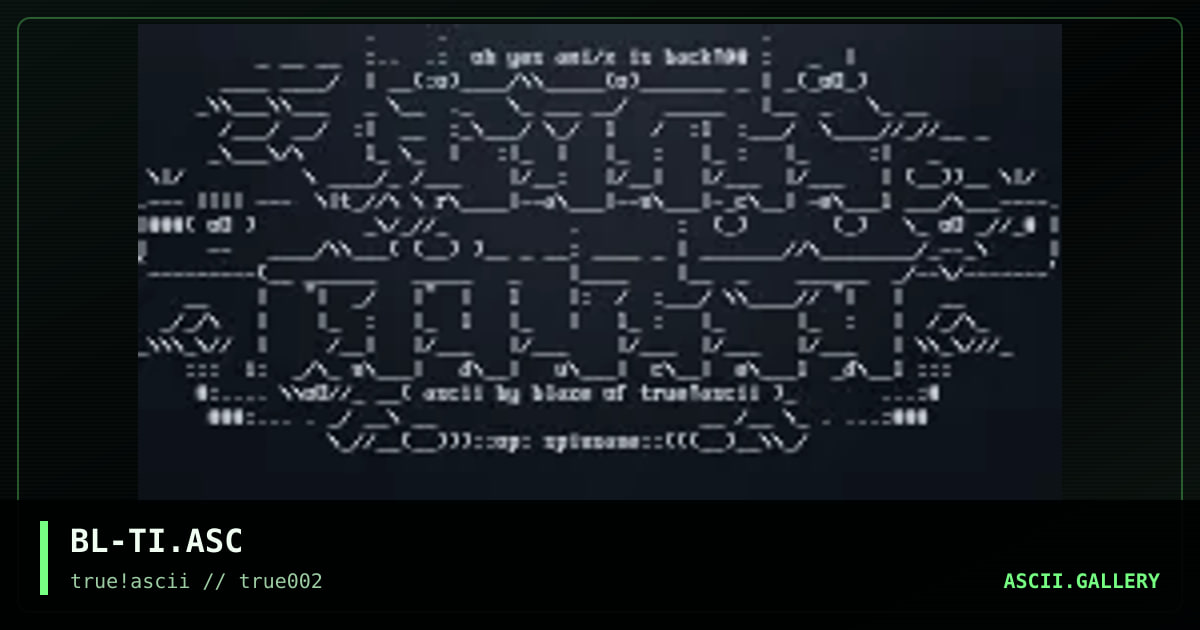 BL-TI.ASC, by blaze, 1999