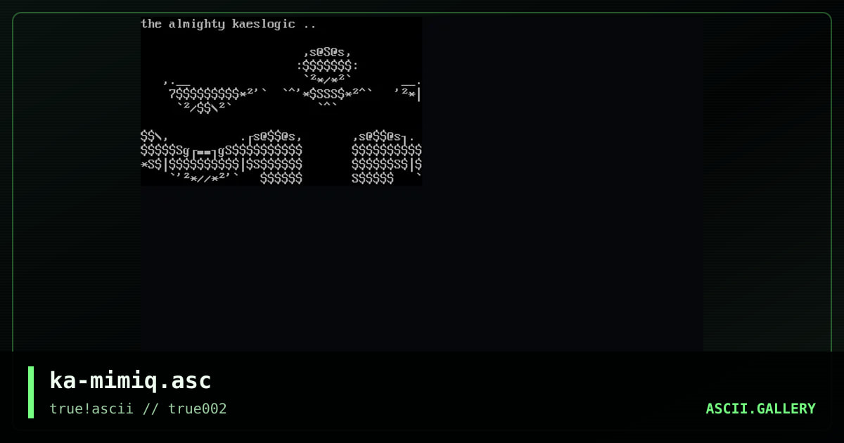ka-mimiq.asc, by kaeslogic, 1999