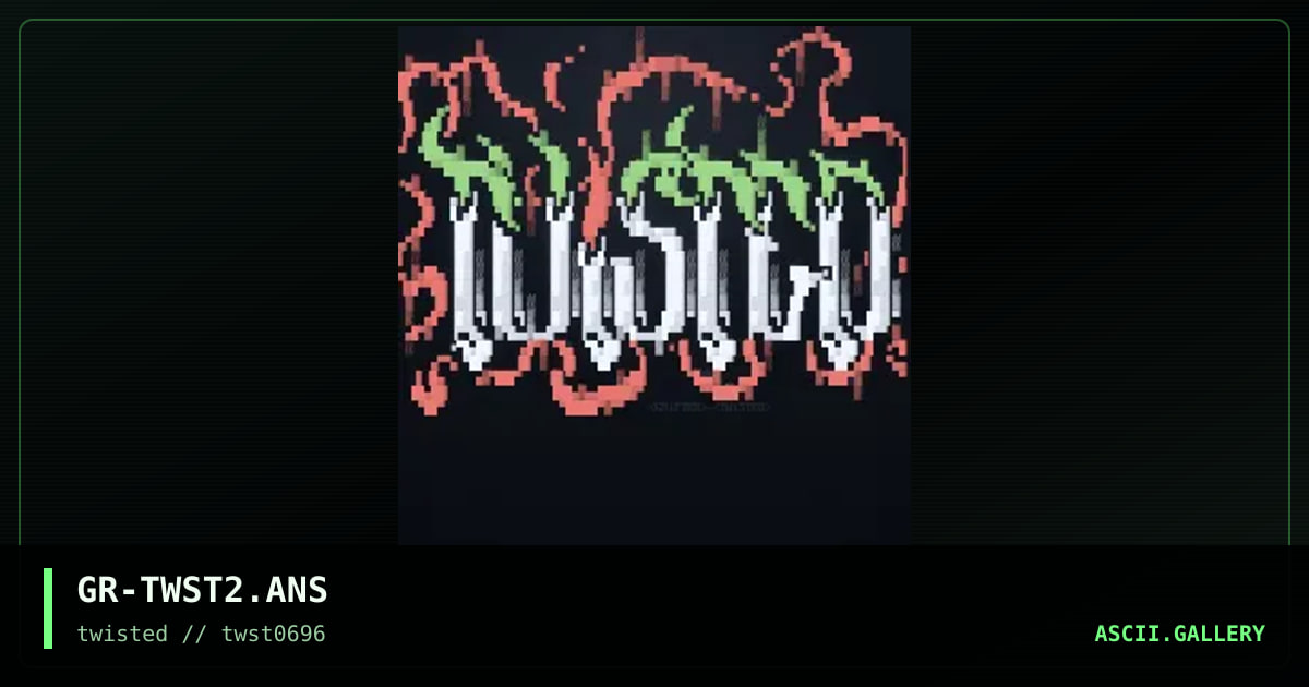 GR-TWST2.ANS, by grifter 905, 1996