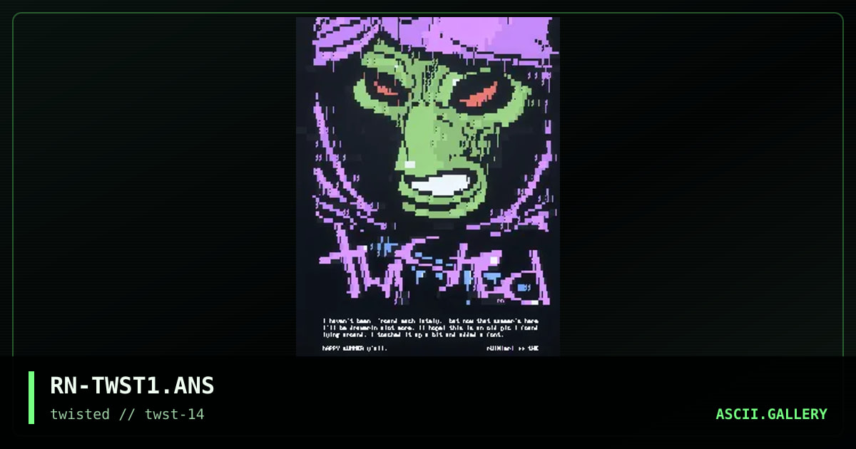 RN-TWST1.ANS, by the ruiner, 1997