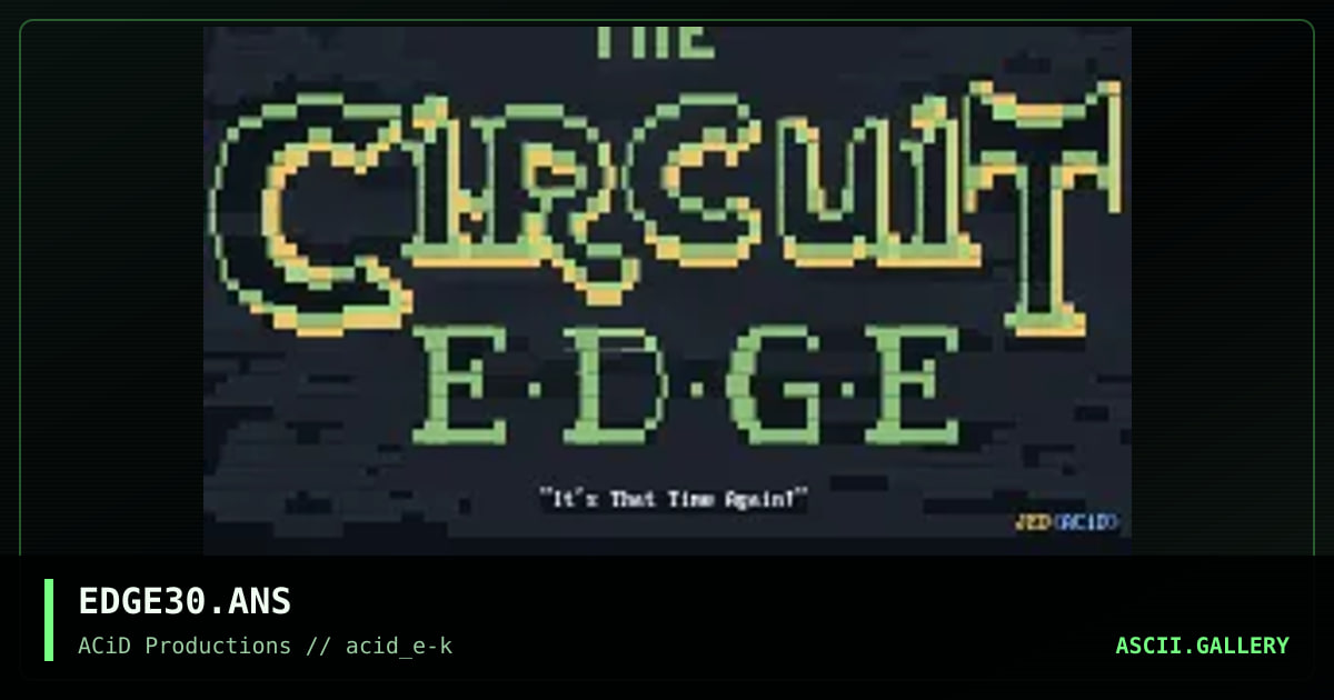 EDGE30.ANS, by jed, 1990