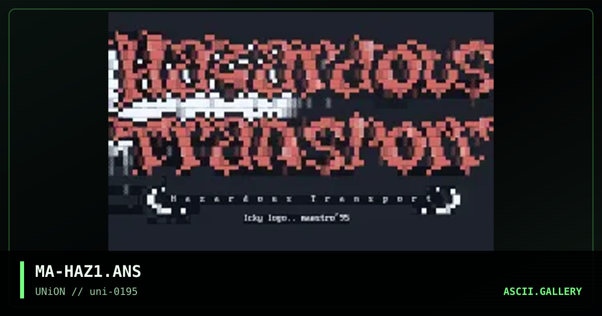 Hazardous Transport, by maestro, 1995