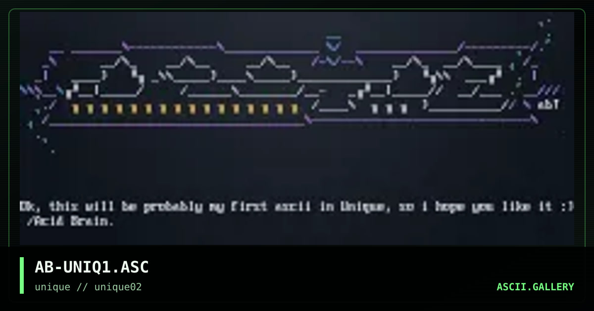 AB-UNIQ1.ASC, by acid brain, 1999
