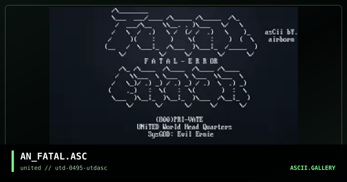 Fatal Error ASCii, by airborn, 1995