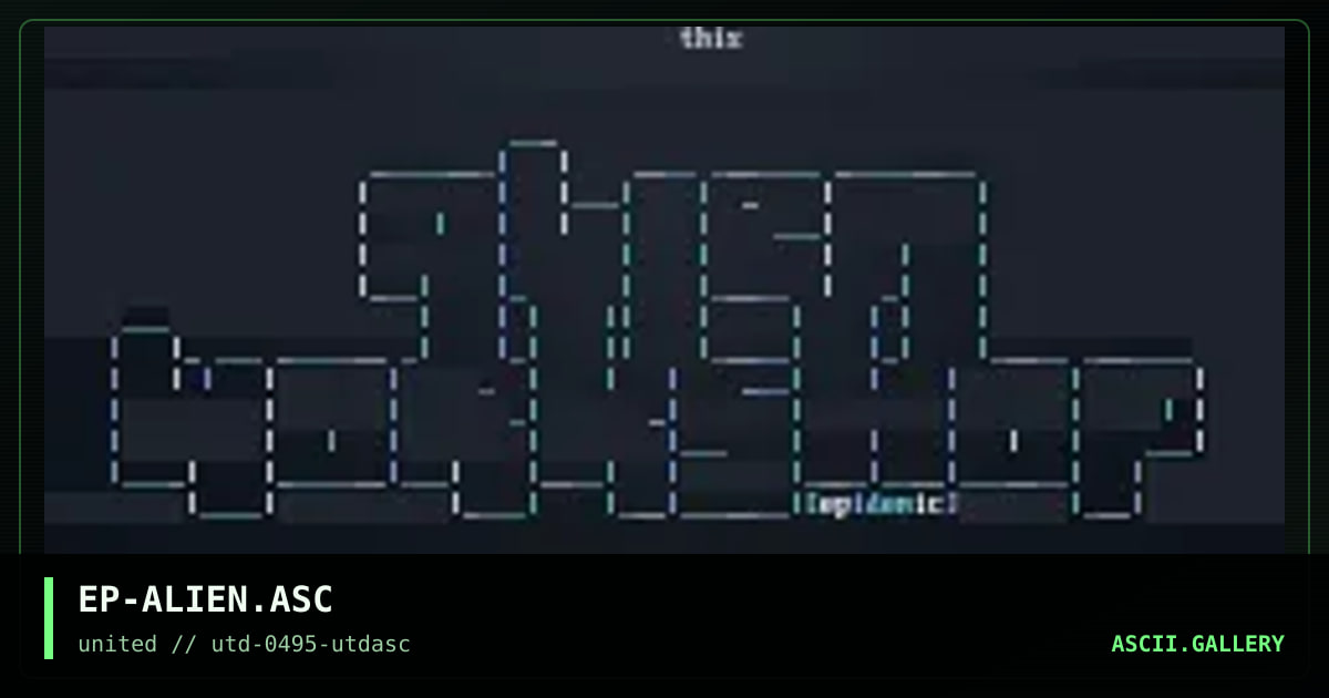 Alien Workshop ASCii, by epidemic, 1995