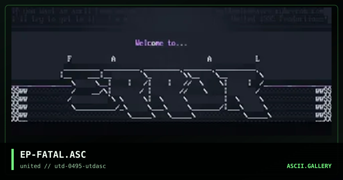 Fatal Error ASCii, by epidemic, 1995