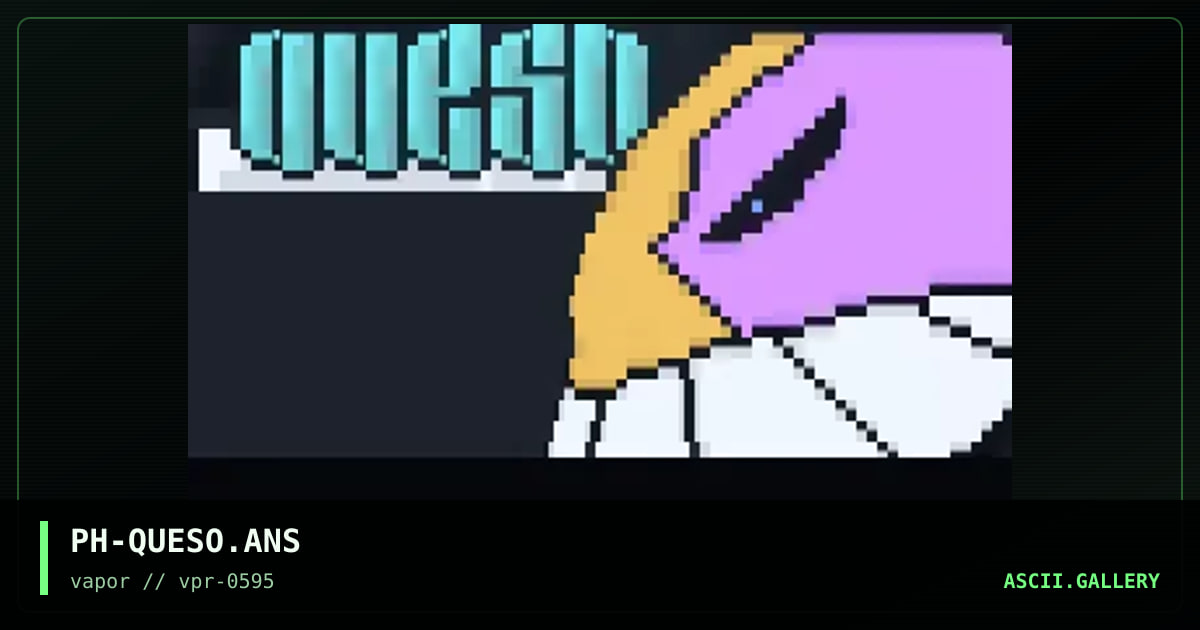 Queso, by phatal, 1995