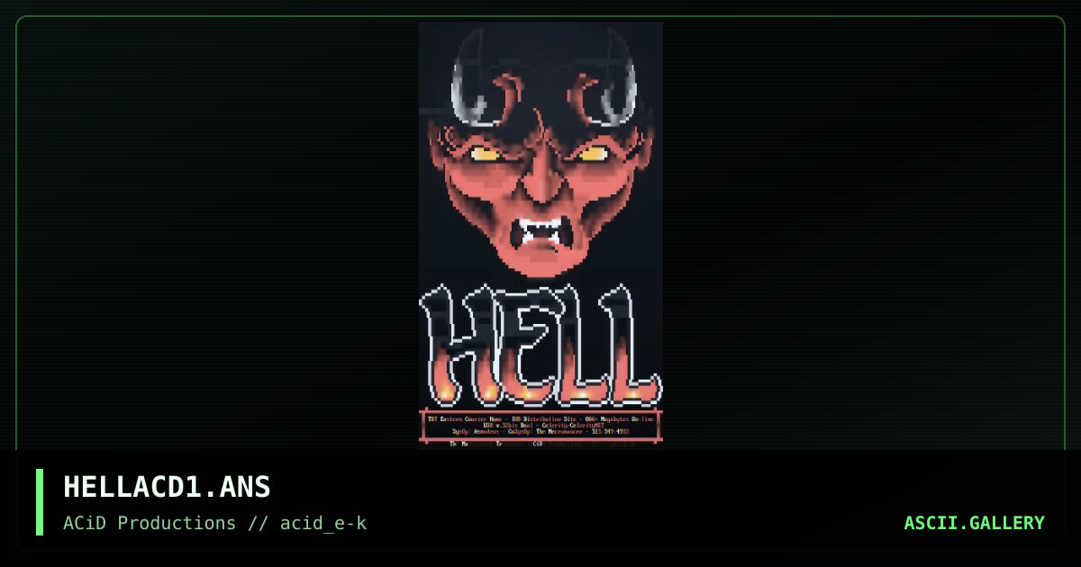 HELLACD1.ANS, by the malevolent trickster, 1990