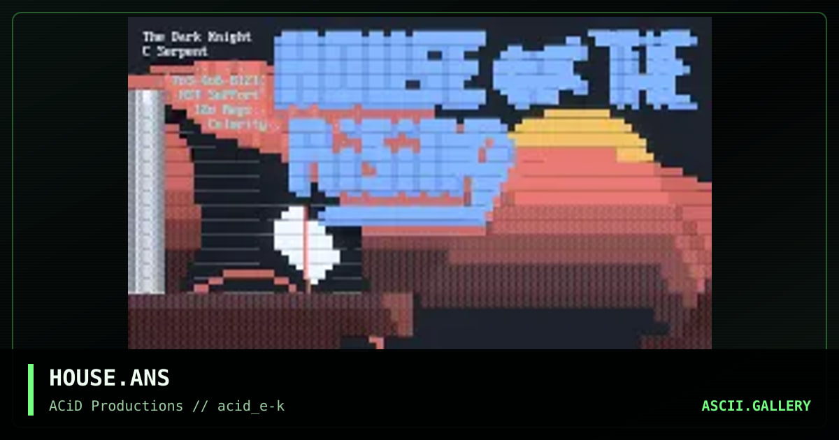 HOUSE.ANS, by shadow demon, 1990