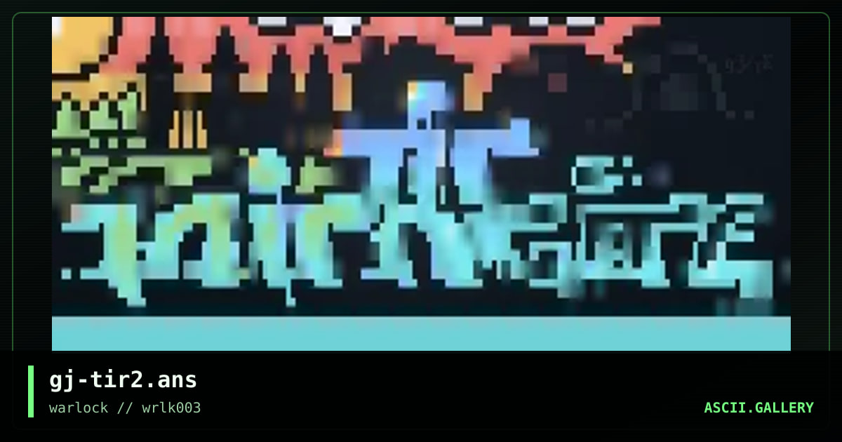 gj-tir2.ans, by grymmjack, 2001