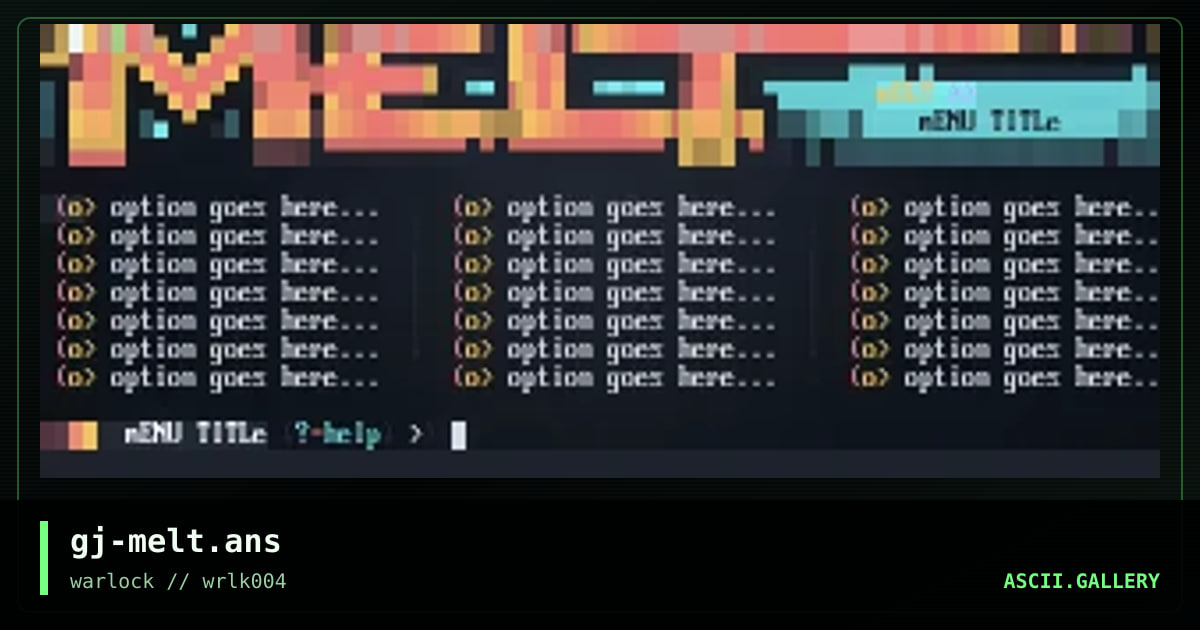 gj-melt.ans, by grymmjack, 2001
