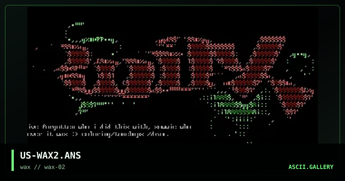 US-WAX2.ANS, by drax, 1997