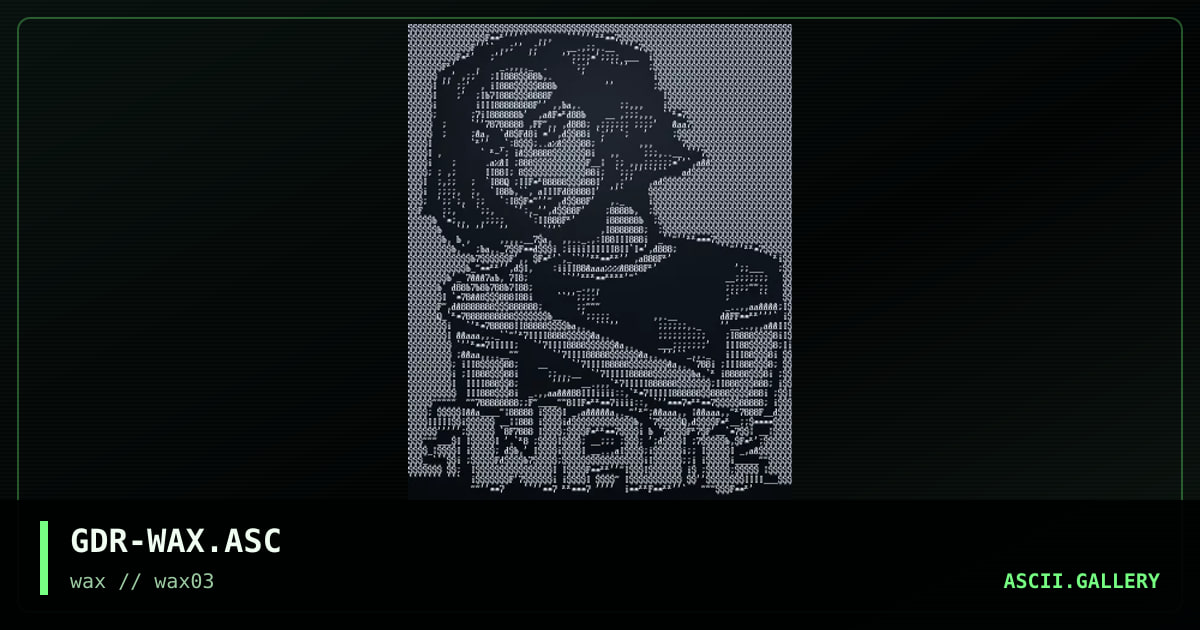 GDR-WAX.ASC, by gravedancer, 1998