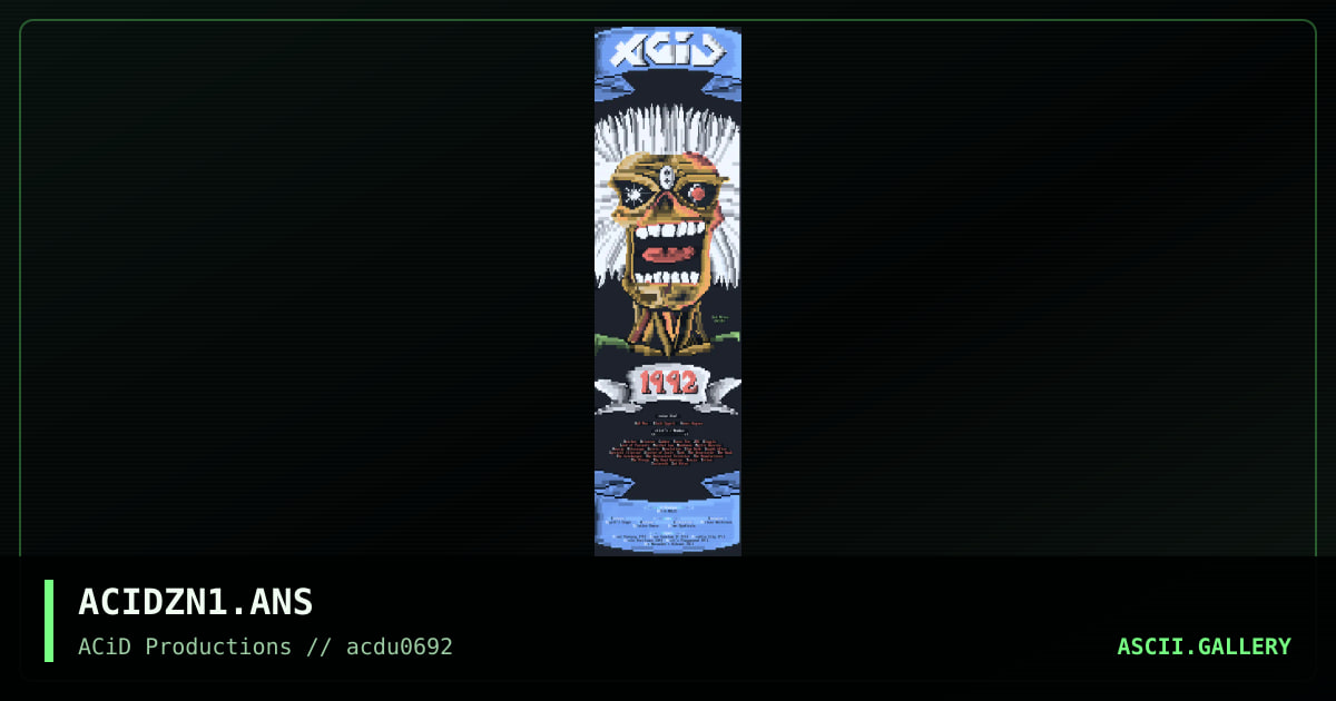ACIDZN1.ANS, by zed nitro, 1992